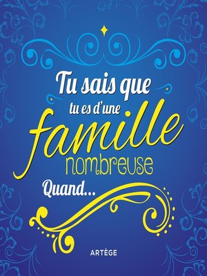 cover image of Tu sais que tu es d'une famille nombreuse quand...